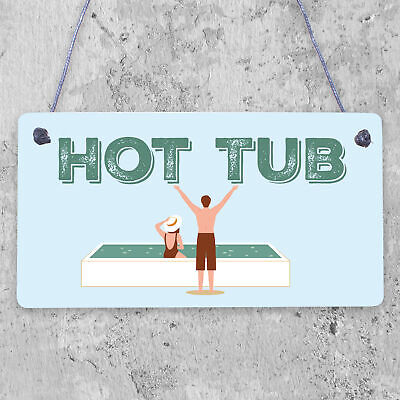 Hot Tub Sign Garden Plaque Decor Hanging Wall Door Shed Chic Sign Gifts For Her