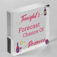 Tonight's Forecast Prosecco! Wine Alcohol Hanging Plaque Friendship Gift Sign