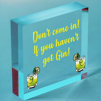 Hilarious Funny Don't Come In Havent Got Gin Sign Home Bar Kitchen Gin Gift