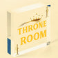 Throne Room Bathroom Toilet Door Plaque Bathroom WC Ladies Gents Sign Funny Gift