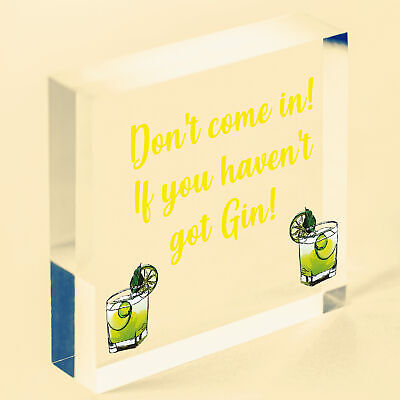 Hilarious Funny Don't Come In Havent Got Gin Sign Home Bar Kitchen Gin Gift