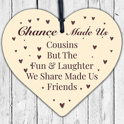 Cousins Fun Laughter Wooden Hanging Heart Plaque Sign Friendship Family Love