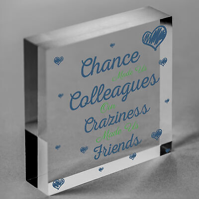 Chance Made Us Colleagues Novelty Wooden Hanging Heart Plaque Friendship Sign