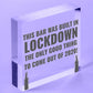 Lockdown Bar Built 2020 Funny Home Bar Sign Man Cave Shed Sign Alcohol Gift