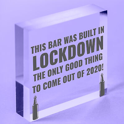 Lockdown Bar Built 2020 Funny Home Bar Sign Man Cave Shed Sign Alcohol Gift