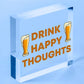 Funny Home Bar Sign DRINK HAPPY THOUGHTS Man Cave Plaque Beer Alcohol Gift