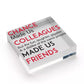 Chance Made Us Colleagues Acrylic Heart Sign Friendship Friends Gift