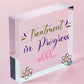 Treatment In Progress Wooden Plaque Door Sign Home Beauty Salon Best Friend Gift