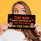 Funny Tiki Bar Decor Sign For Home Garden Bar Hanging Man Cave Cocktail Bar