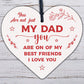 Dad Best Friend Fathers Day Wooden Heart Hanging Wall Sign Gift For Dad Daddy