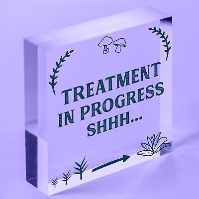 Treatment In Progress Wooden Plaque Door Sign Home Beauty Salon Best Friend Gift