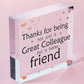 Work Colleagues Friendship Friend Heart Sign Plaque Office Thank You Gift