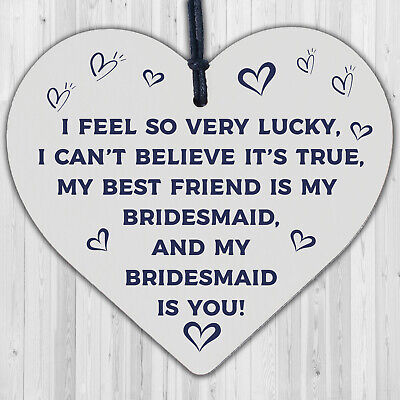 Best Friend Is My Bridesmaid Wooden Hanging Heart Wedding Plaque Thank You Gift