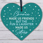 Chance Made Us Best FRIEND Sister Gifts Heart Christmas Friendship Gift Plaque