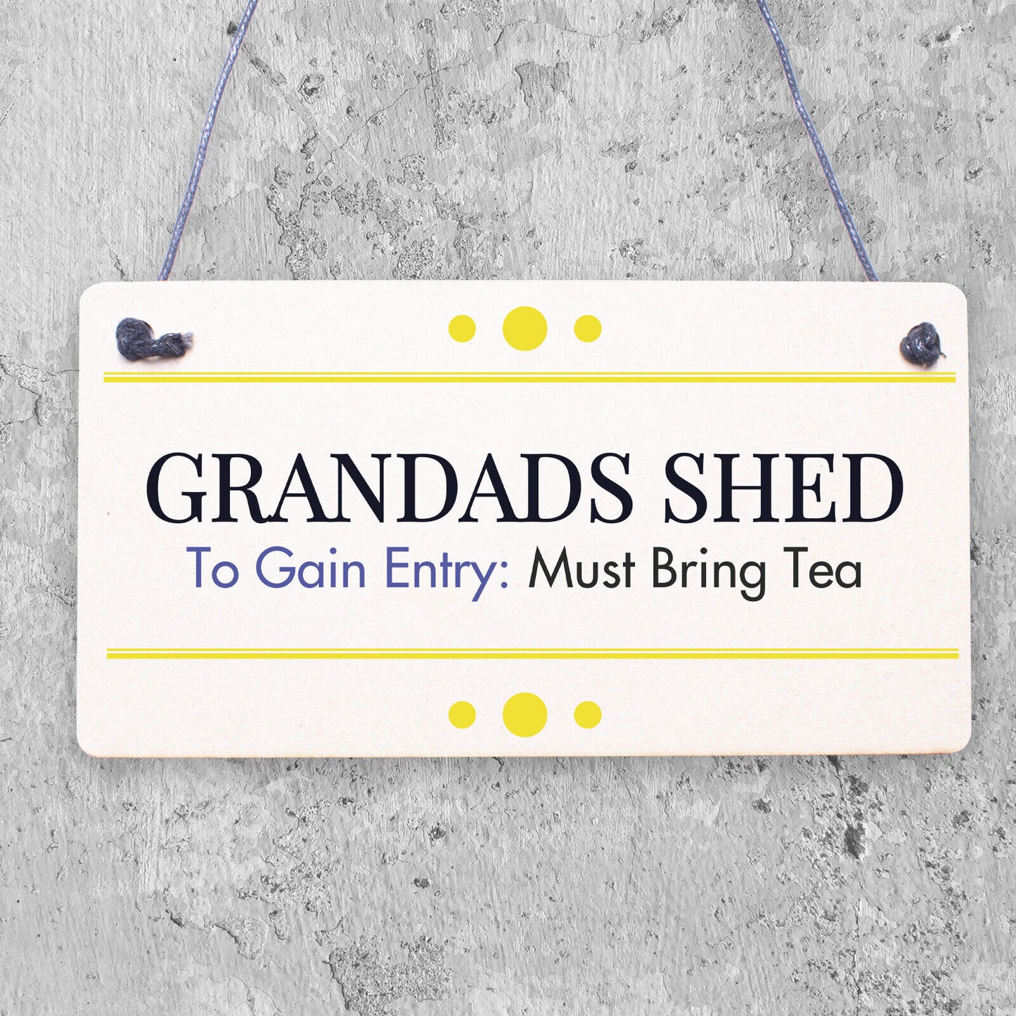 Grandads Shed Must Bring Tea Novelty Wooden Hanging Plaque Garage Sign Gift