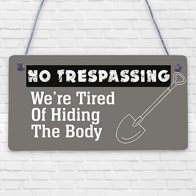 No Trespassing Plaques Garden Shed Pub Bar Garage Sign Funny Dad Grandad Gifts