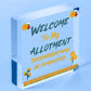 Welcome To My Allotment Garden Sign Outdoor Plaque Gift Dad Grandad Grandma