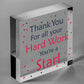 Colleague THANK YOU Gifts Wooden Heart Plaque Employee Teacher Volunteer Gifts