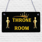 Throne Room Bathroom Toilet Door Plaque Bathroom WC Ladies Gents Sign Funny Gift