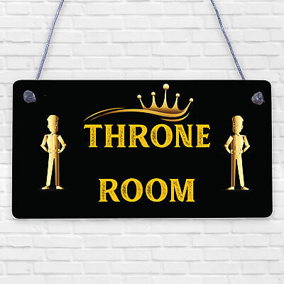 Throne Room Bathroom Toilet Door Plaque Bathroom WC Ladies Gents Sign Funny Gift