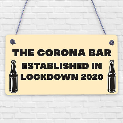 Funny Bar Sign For Garden Man Cave Home Bar Lockdown Corona Bar Alcohol Gift