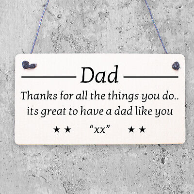 Dad Things You Do Wooden Hanging Plaque Sign Love Fathers Day Gift - Thank You