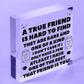 Special Gift For Friend Birthday Christmas Best Friend Plaque Friendship Sign