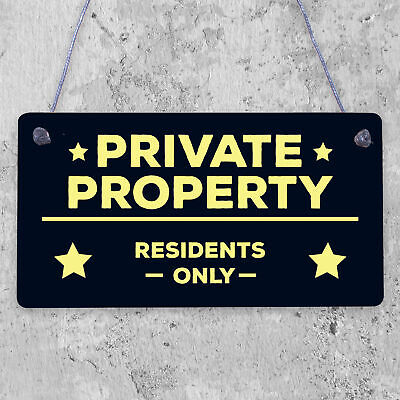 PRIVATE PROPERTY RESIDENTS ONLY Hanging Plaque NO PUBLIC RIGHT OF WAY Sign