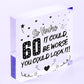 60th Birthday Decorations Wood Heart Plaque Funny Gifts For Dad Mum Nan Grandad