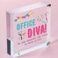 Office Diva! Wooden Hanging Heart Colleague Gift Novelty Work Office Funny Sign