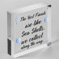 Sea Shell Friendship Nautical Seaside Theme Gift Hanging Plaque Bathroom Sign