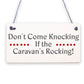 Caravan Rocking Novelty Plaque Sign Campervan Motorhome Family Friendship Gift