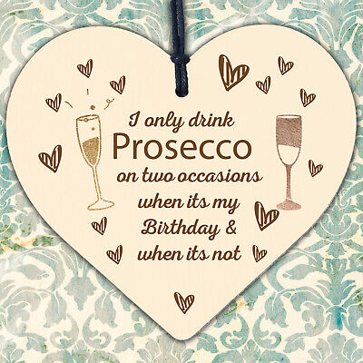 Prosecco Wood Heart Friendship Wall Plaque Sign Funny Birthday Gift Alcohol