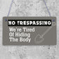 No Trespassing Plaques Garden Shed Pub Bar Garage Sign Funny Dad Grandad Gifts