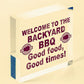 Backyard BBQ Sign Funny Garden Shed Man Cave Sign Gift For Men New Home Gift