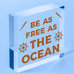 Free As The Ocean Nautical Seaside Marine Theme Hanging Plaque Bathroom Sign