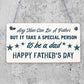 A Special Person To Be A Dad Wooden Plaque Fathers Day Present Wood Sign Gift