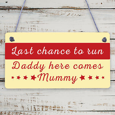 Wedding Decoration Plaque Last Chance To Run Funny Reception Decor Mum Dad Gift