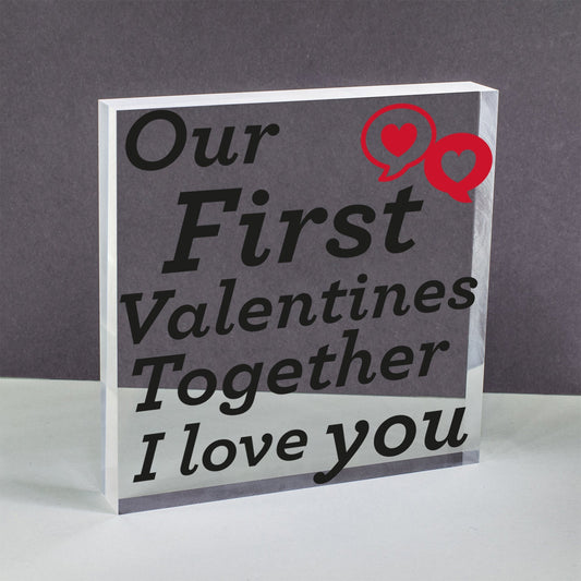 First Valentines Standing Block Acrylic Gift Girlfriend Boyfriend For Him Her Love You