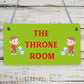 The Throne Room Novelty Wooden Hanging Plaque Funny Restroom Bathroom Door Sign