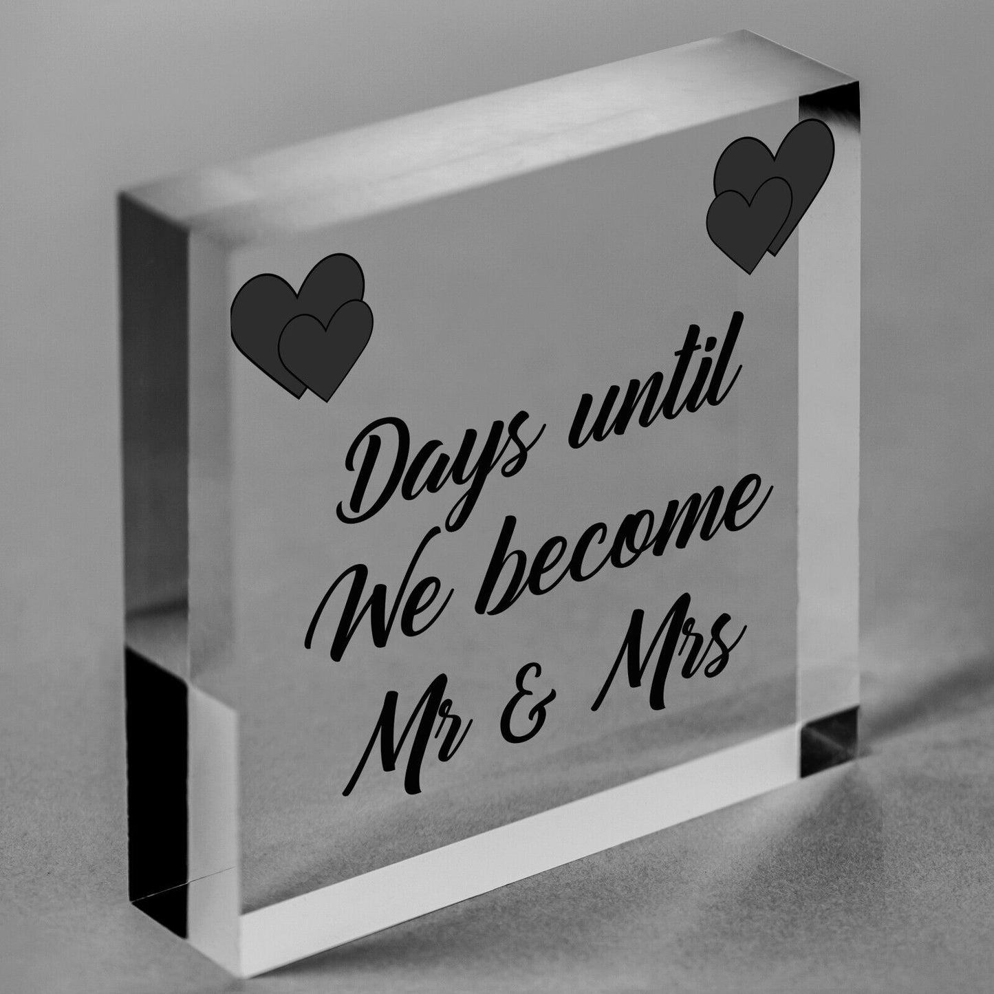 Wedding Mr & Mrs Marriage Countdown Acrylic Sign Husband Free Standing Plaque