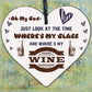 Where's My Wine Funny Alcohol Gift Home Bar Plaque Pub Friends Best Friend Signs