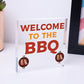 Welcome To The BBQ Sign Engraved Garden Signs And Plaques Man Cave Shed Sign