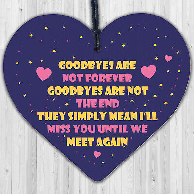 Goodbyes Are Not Forever Wooden Hanging Memorial Heart Plaque Heaven Gift Sign