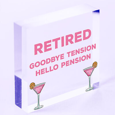 RETIRED Goodbye Tension Hello Pension Funny Retirement Plaque Alcohol Work Gift