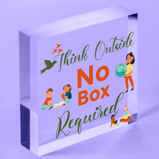 Think Outside No Box Inspiration Motivation Gift Hanging Friendship Plaque Sign