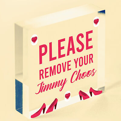 Please Remove Your Jimmy Choos Shabby Shoes Plaque Sign Chic Home Gift Take Off