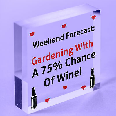 Forecast Gardening Wine Funny Garden Shed Alcohol Hanging Plaque Friendship Sign