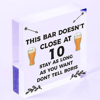 Funny Bar Sign DOESNT CLOSE AT 10 Home Bar Pub Garden Sign Home Decor