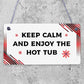 Funny Hot Tub Sign Hanging Garden Shed Summerhouse Decking Shed Sign Family Gift